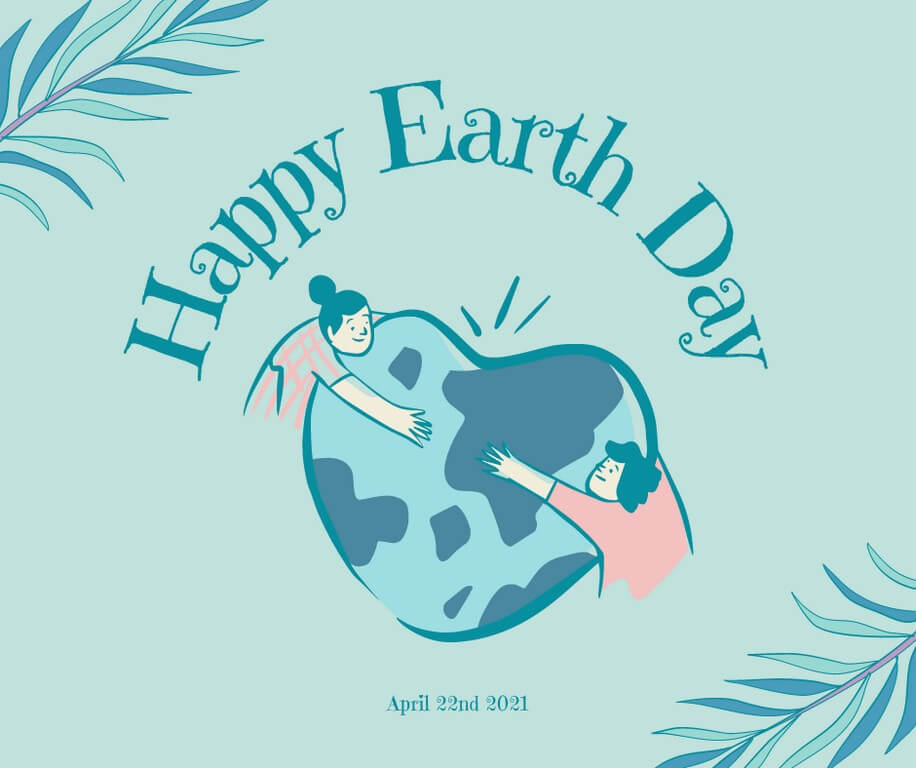 EARTH DAY 2021 – LET US VOW TO RESTORE OUR EARTH