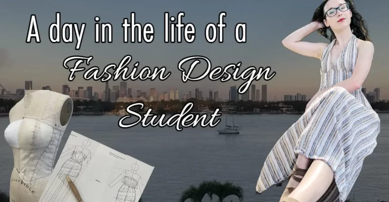 A Day in the Life of a Fashion Design Student (1)