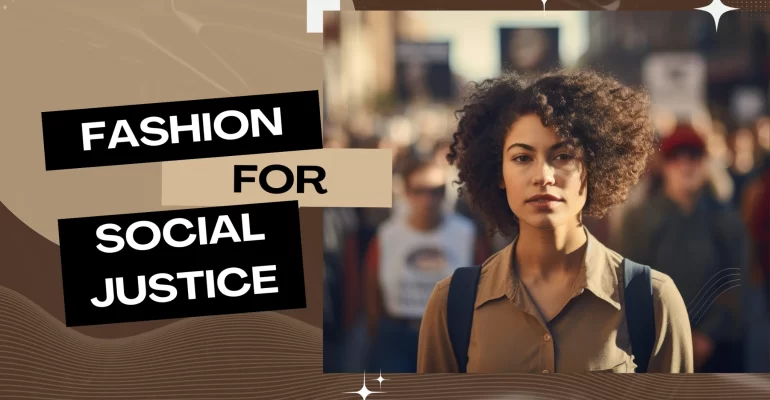 The Role of Sustainable Fashion in Promoting Social Justice